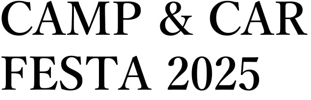 CAMP&CAR FESTA2025